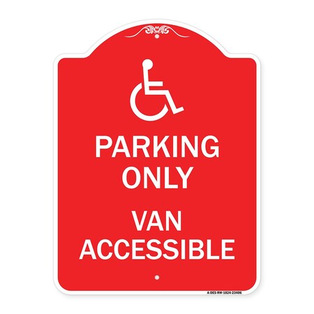 Signmission Parking Van Accessible W/ Graphic, Red & White Aluminum Architectural Sign, 18" x 24", RW-1824-23406 A-DES-RW-1824-23406
